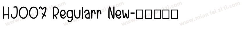 HJ007 Regularr New字体转换
